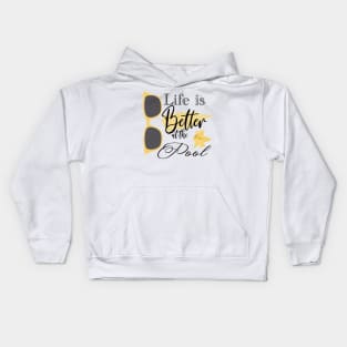 Life is Better at the Pool Kids Hoodie